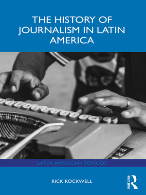 cover image of The History of Journalism in Latin America